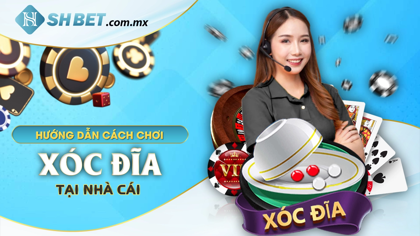 Hướng dẫn cách chơi xóc đĩa tại nhà cái